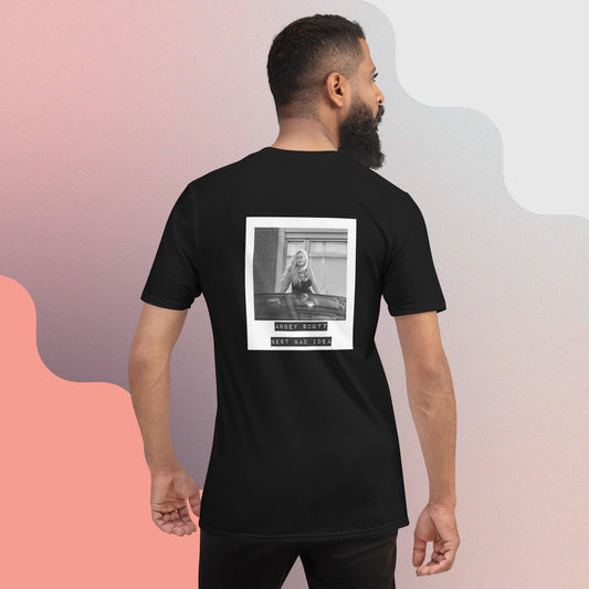 Abbey Scott "Best Bad Idea" T-Shirt (Unisex)